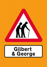 Load image into Gallery viewer, ArtistSigns - Gilbert &amp; George (Emergency Orange)
