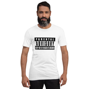 Parental Advisory Short-Sleeve Unisex T-Shirt